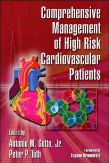 Comprehensive Management of High Risk Cardiovascular Patients, Hardback Book Comprehensive Management of High Risk Cardiovascular Patients, Hardback Book