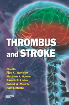 Thrombus and Stroke, Hardback Book Thrombus and Stroke, Hardback Book