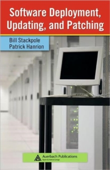 Software Deployment, Updating, and Patching, Hardback Book Software Deployment, Updating, and Patching, Hardback Book