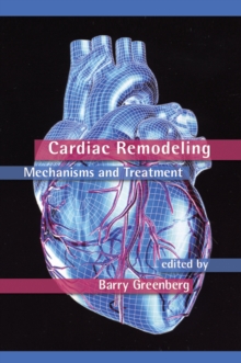 Cardiac Remodeling : Mechanisms and Treatment