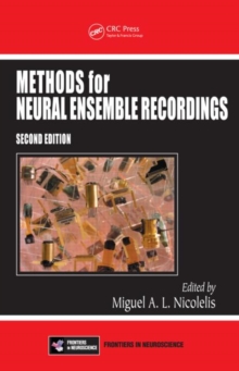 Methods for Neural Ensemble Recordings, Second Edition, Hardback Book Methods for Neural Ensemble Recordings, Second Edition, Hardback Book