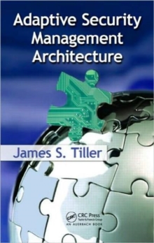 Adaptive Security Management Architecture, Hardback Book Adaptive Security Management Architecture, Hardback Book