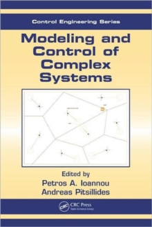 Modeling and Control of Complex Systems, Hardback Book Modeling and Control of Complex Systems, Hardback Book