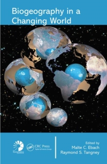 Biogeography in a Changing World, Hardback Book Biogeography in a Changing World, Hardback Book