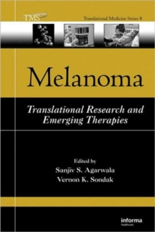 Melanoma : Translational Research and Emerging Therapies, Hardback Book Melanoma : Translational Research and Emerging Therapies, Hardback Book
