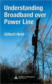 Understanding Broadband over Power Line, Hardback Book Understanding Broadband over Power Line, Hardback Book