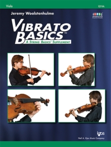 Vibrato Basics Viola : Steps to Success for String Orchestra