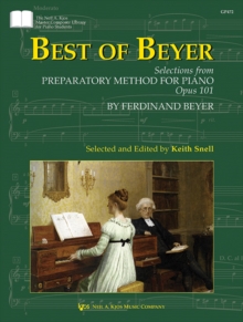 Best of Beyer - Selections from Preparatory Method For Piano Opus. 101