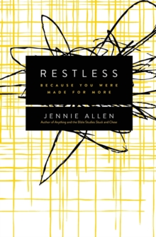 Restless : Because You Were Made for More, Paperback / softback Book Restless : Because You Were Made for More, Paperback / softback Book