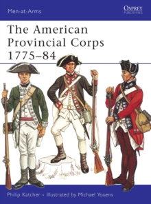 The American Provincial Corps 1775-84