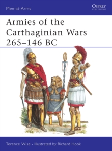 Armies of the Carthaginian Wars, 265-146 B.C., Paperback Book Armies of the Carthaginian Wars, 265-146 B.C., Paperback Book
