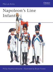 Napoleon's Line Infantry, Paperback Book Napoleon's Line Infantry, Paperback Book
