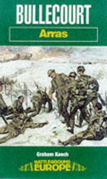 Bullecourt : Arras, Paperback Book Bullecourt : Arras, Paperback Book