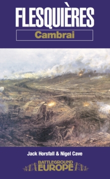 Flesquieres - Cambrai, Paperback / softback Book Flesquieres - Cambrai, Paperback / softback Book