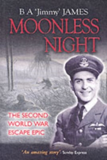Moonless Night : Wartime Diary of a Great Escaper, Paperback Book Moonless Night : Wartime Diary of a Great Escaper, Paperback Book