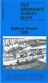 Salford Docks 1905 : Lancashire Sheet 104.09