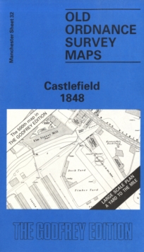 Castlefield 1848 : Manchester Sheet 32