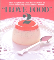 I Love Food 2, Hardback Book I Love Food 2, Hardback Book