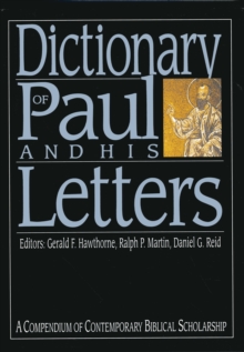 Dictionary of Paul and His Letters, Hardback Book Dictionary of Paul and His Letters, Hardback Book