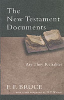 The New Testament Documents : Are They Reliable?, Paperback Book The New Testament Documents : Are They Reliable?, Paperback Book