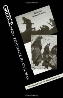 Greece : From Resistance to Civil War