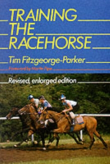 Training the Racehorse, Hardback Book Training the Racehorse, Hardback Book