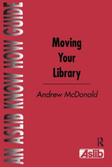 Moving Your Library, Paperback / softback Book Moving Your Library, Paperback / softback Book