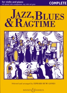 Jazz, Blues & Ragtime : Violin and Piano - Complete, Paperback Book Jazz, Blues & Ragtime : Violin and Piano - Complete, Paperback Book