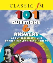 Classic FM 101 Questions and Answers About Classical Music, Paperback Book Classic FM 101 Questions and Answers About Classical Music, Paperback Book