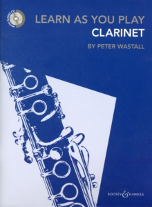 Learn As You Play Clarinet, Mixed media product Book Learn As You Play Clarinet, Mixed media product Book