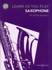 Learn As You Play Saxophone, Mixed media product Book Learn As You Play Saxophone, Mixed media product Book