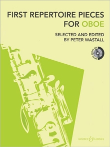 First Repertoire Pieces for Oboe : With Piano Accompaniment, Mixed media product Book First Repertoire Pieces for Oboe : With Piano Accompaniment, Mixed media product Book