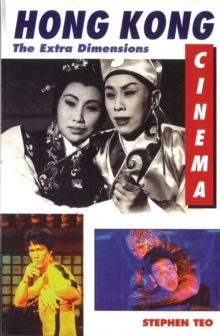 Hong Kong Cinema: The Extra Dimensions, Paperback Book Hong Kong Cinema: The Extra Dimensions, Paperback Book