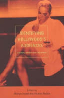 Identifying Hollywood's Audiences: Cultural Identity and the Movies, Paperback Book Identifying Hollywood's Audiences: Cultural Identity and the Movies, Paperback Book