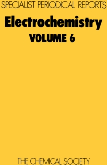 Electrochemistry : Volume 6, Hardback Book Electrochemistry : Volume 6, Hardback Book