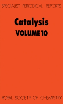 Catalysis : Volume 10, Hardback Book Catalysis : Volume 10, Hardback Book
