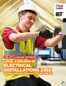 Level 3 Diploma in Electrical Installations (Buildings and Structures) 2365 Textbook, Paperback Book Level 3 Diploma in Electrical Installations (Buildings and Structures) 2365 Textbook, Paperback Book