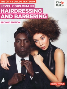 The City & Guilds Textbook : NVQ Diploma in Hairdressing and Barbering Level 2, Paperback Book The City & Guilds Textbook : NVQ Diploma in Hairdressing and Barbering Level 2, Paperback Book