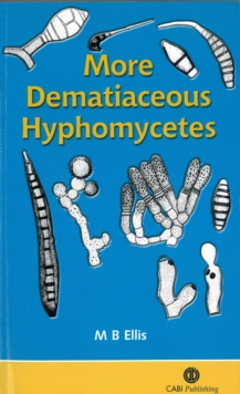 More Dematiaceous Hyphomycetes, Paperback / softback Book More Dematiaceous Hyphomycetes, Paperback / softback Book