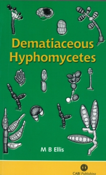 Dematiaceous Hyphomycetes, Paperback / softback Book Dematiaceous Hyphomycetes, Paperback / softback Book
