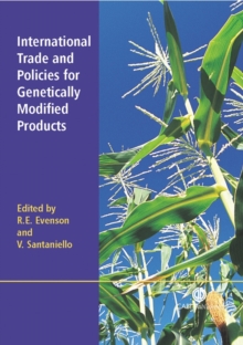 International Trade and Policies for Genetically Modified Products, Hardback Book International Trade and Policies for Genetically Modified Products, Hardback Book