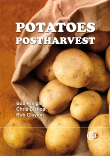 Potatoes Postharvest, Hardback Book Potatoes Postharvest, Hardback Book