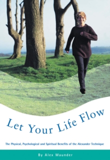 Let Your Life Flow, Paperback Book Let Your Life Flow, Paperback Book