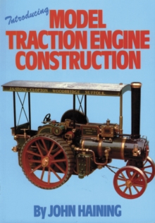 Fox Chapel Publishers International Introducing Model Traction Engine Construction