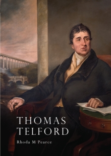 Thomas Telford : An Illustrated Life, Paperback Book Thomas Telford : An Illustrated Life, Paperback Book