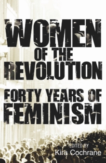 Women of the Revolution, Paperback Book Women of the Revolution, Paperback Book