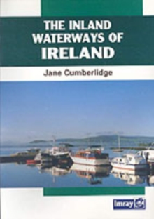 The Inland Waterways of Ireland, Paperback Book The Inland Waterways of Ireland, Paperback Book