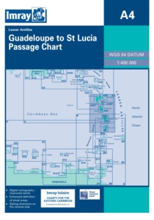 Imray Iolaire Chart A4 : Guadeloupe to St Lucia, Sheet map, folded Book Imray Iolaire Chart A4 : Guadeloupe to St Lucia, Sheet map, folded Book
