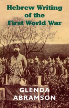 Hebrew Writing of the First World War, Paperback / softback Book Hebrew Writing of the First World War, Paperback / softback Book