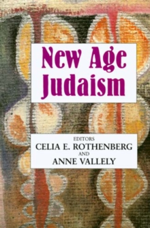 New Age Judaism, Paperback / softback Book New Age Judaism, Paperback / softback Book